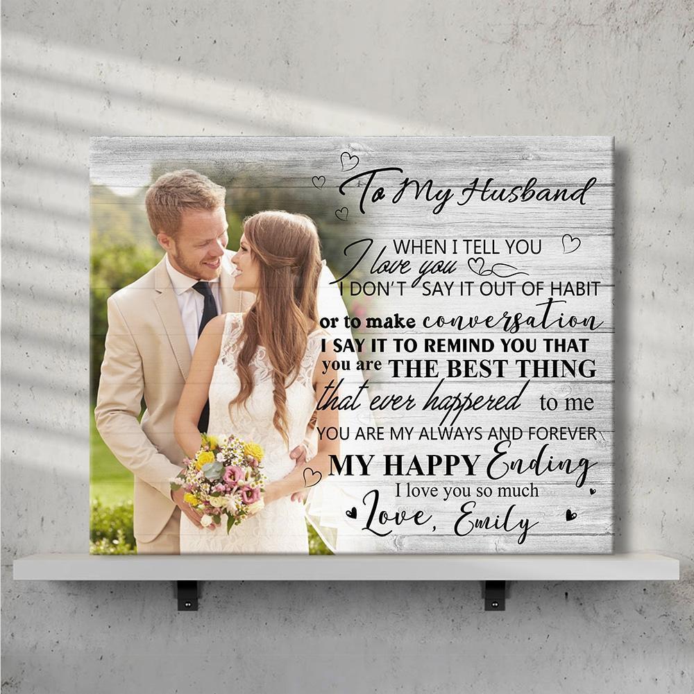 Birthday Gifts Custom Couple Photo Wall Decor Painting Canvas With Text Horizontal Version - To My Husband