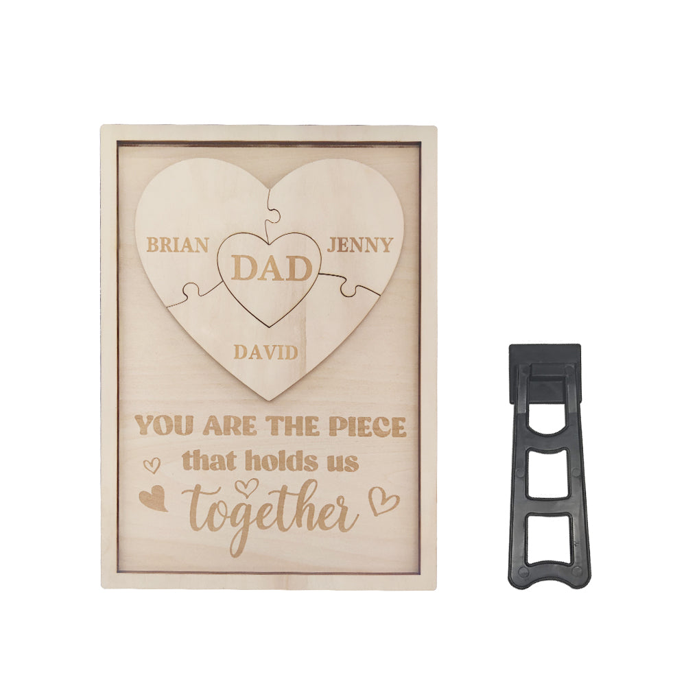 Personalized Dad Puzzle Sign You Are the Piece That Holds Us Together Gifts for Dad
