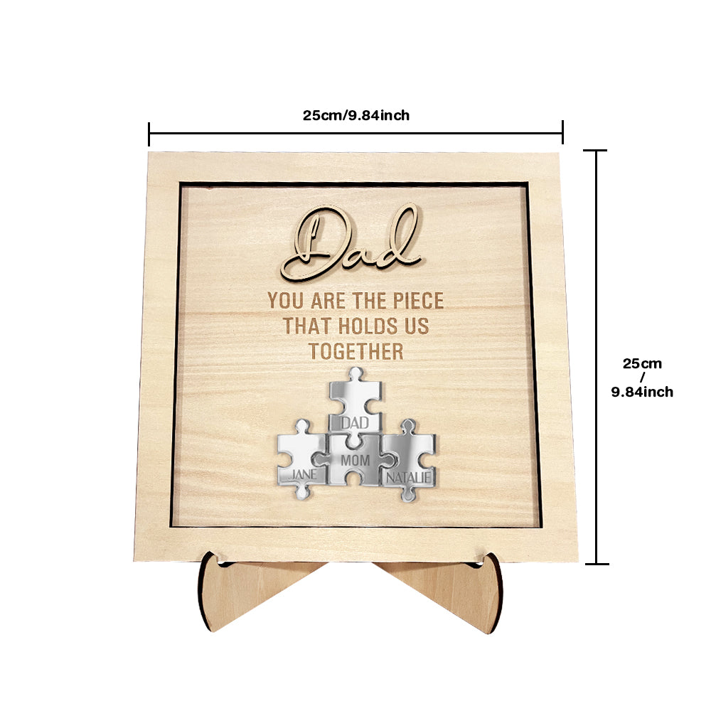 Personalized Dad Puzzle Sign You Are the Piece That Holds Us Together Father's Day Gift
