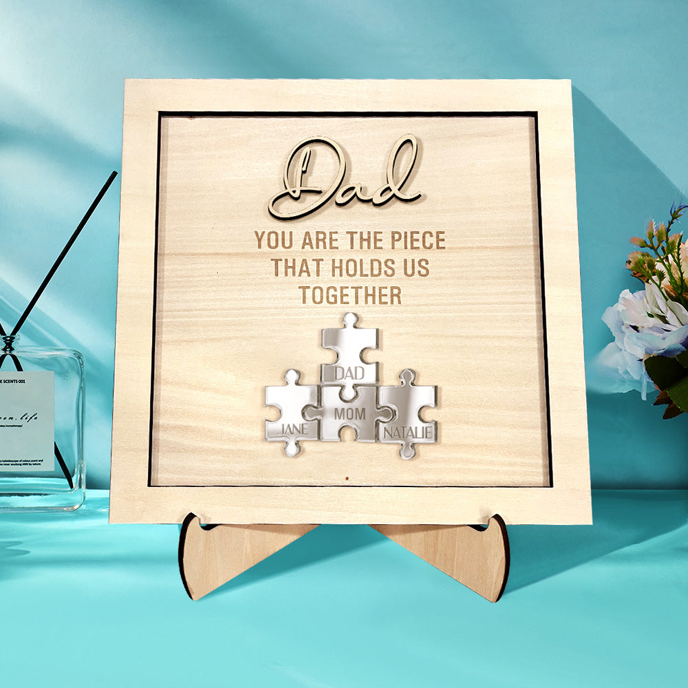 Personalized Dad Puzzle Sign You Are the Piece That Holds Us Together Father's Day Gift