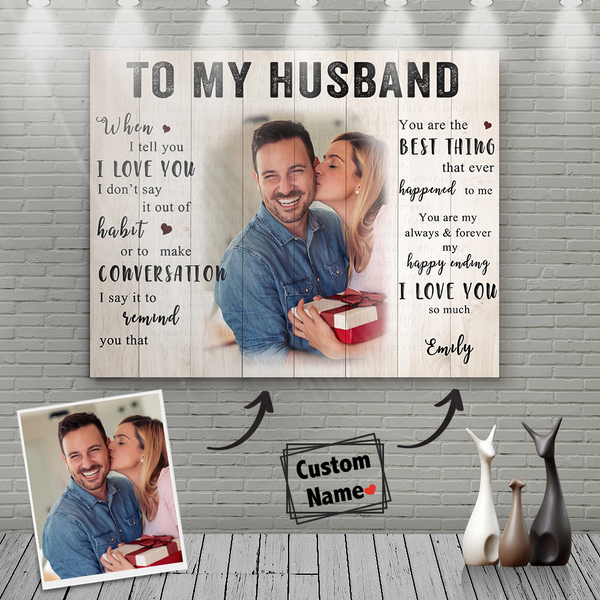 Custom Couple Photo Wall Decor Painting Canvas With Text - To My Husband